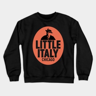 Little Italy Shirt  Celebrate the Heart of Italian Culture Crewneck Sweatshirt